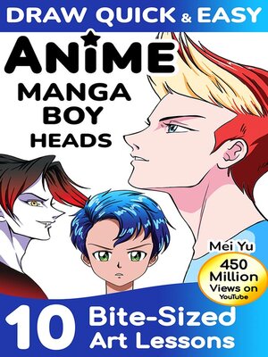 cover image of Draw Quick & Easy Anime Manga Boy Heads